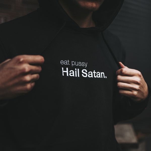 Eat Pussy Hail Satan hoodie